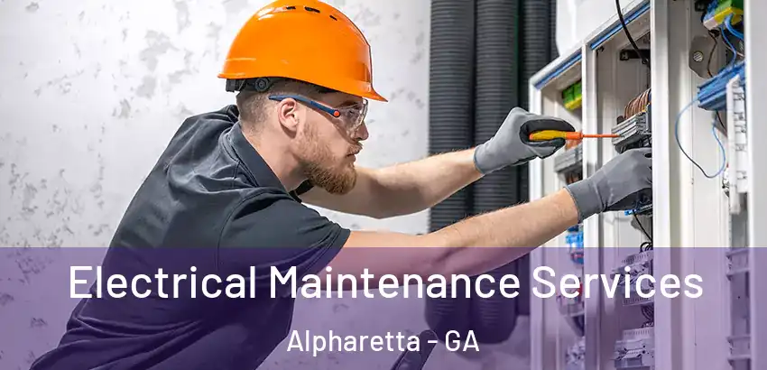 Electrical Maintenance Services Alpharetta - GA