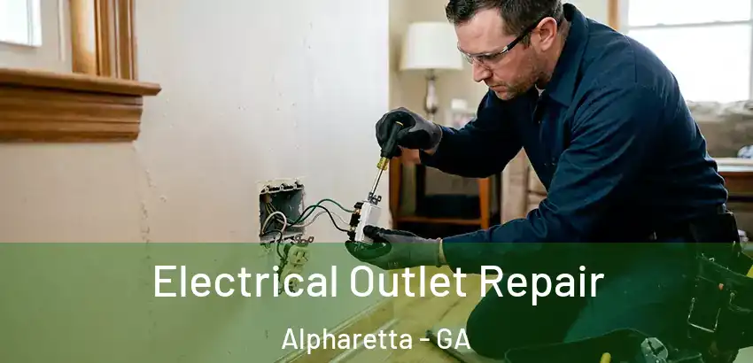  Electrical Outlet Repair Alpharetta - GA